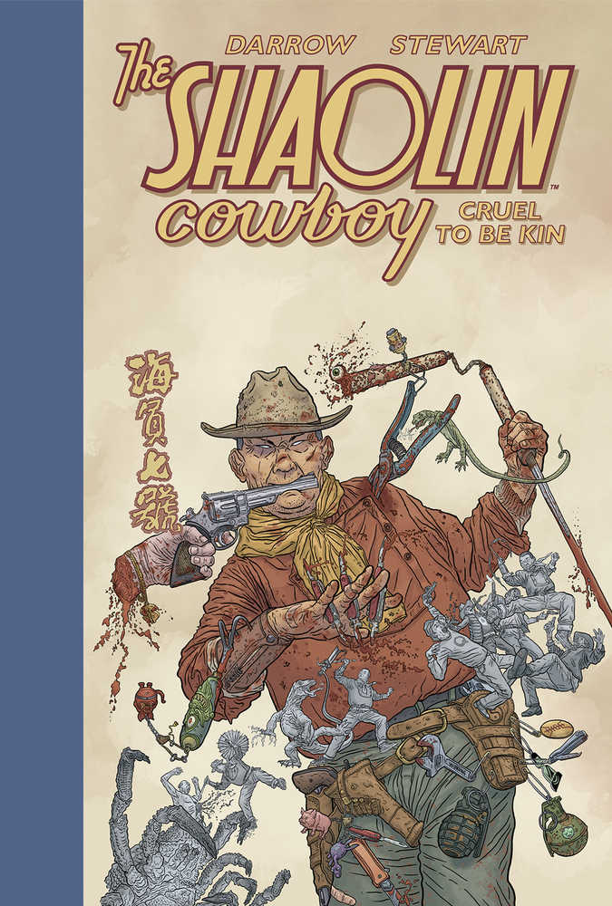 Shaolin Cowboy Cruel To Be Kin Hardcover
