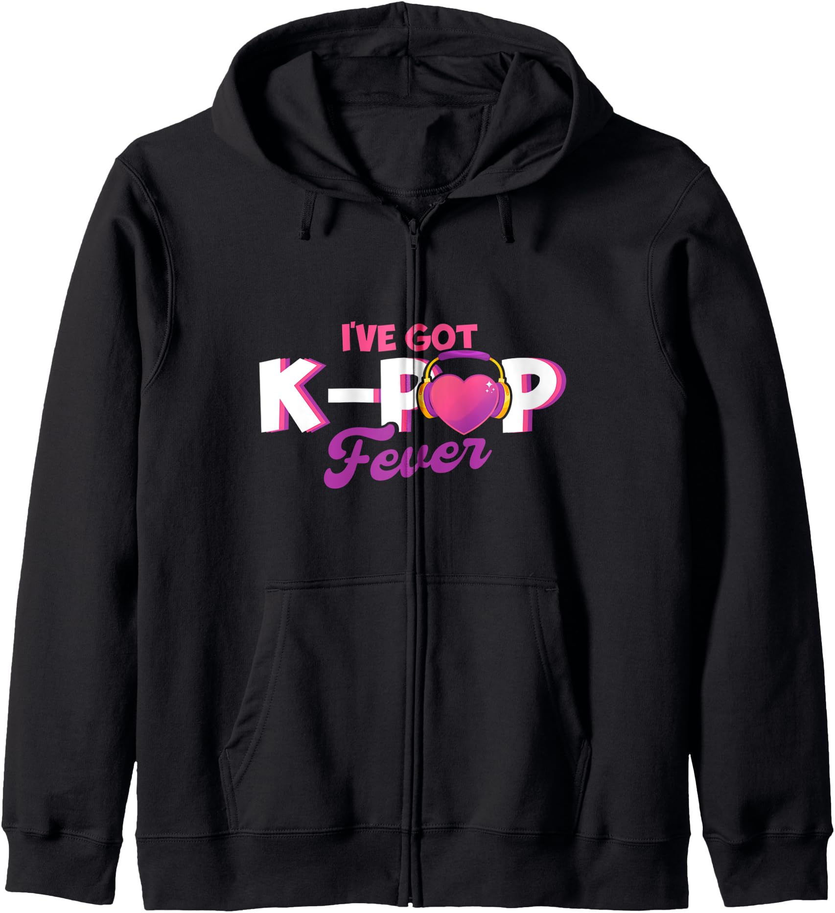 I've Got K-Pop Fever K-Pop Merch Japanese Zip Hoodie