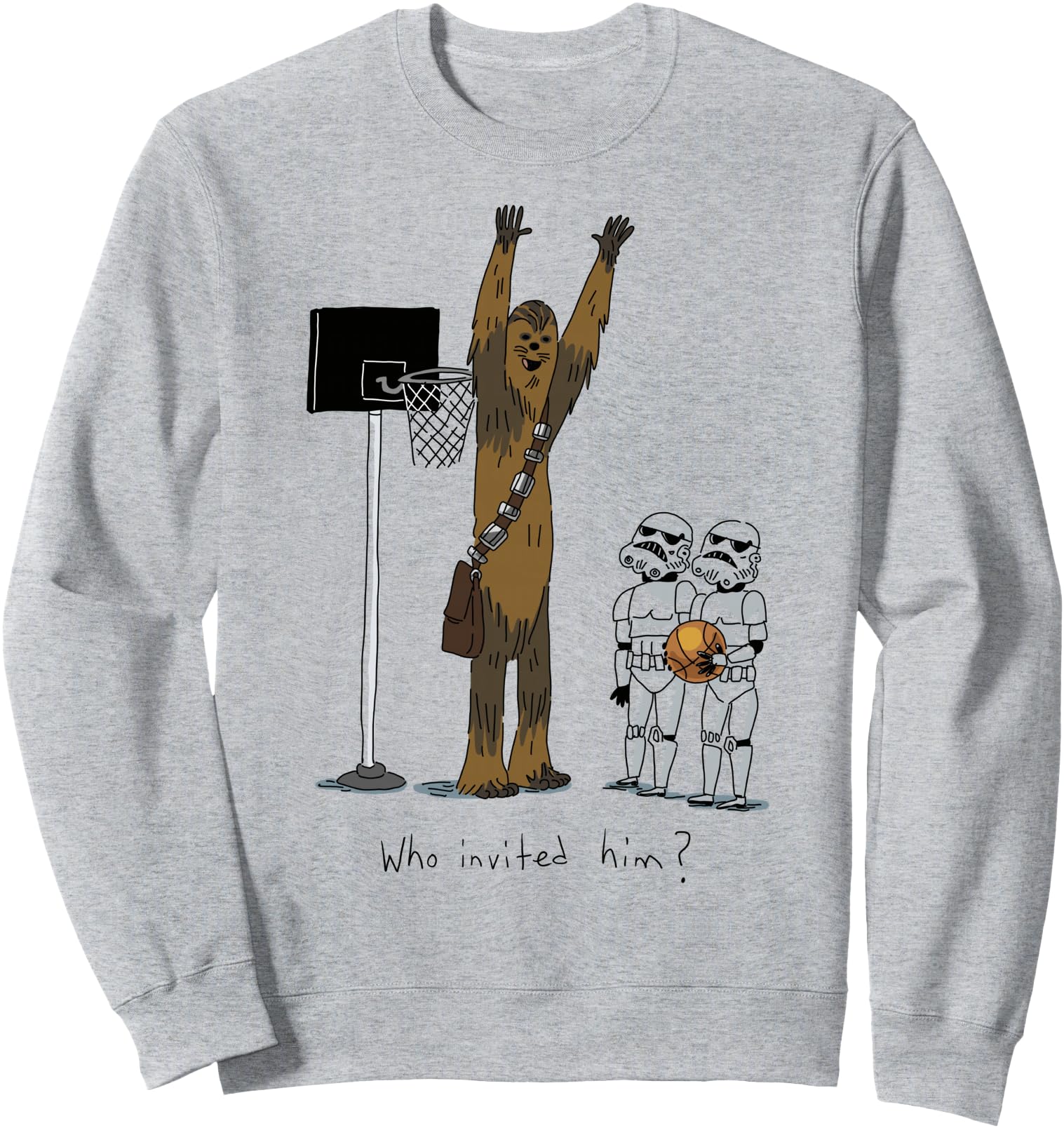 Star Wars Chewbacca Basketball Who Invited Him Disney+ Sweatshirt