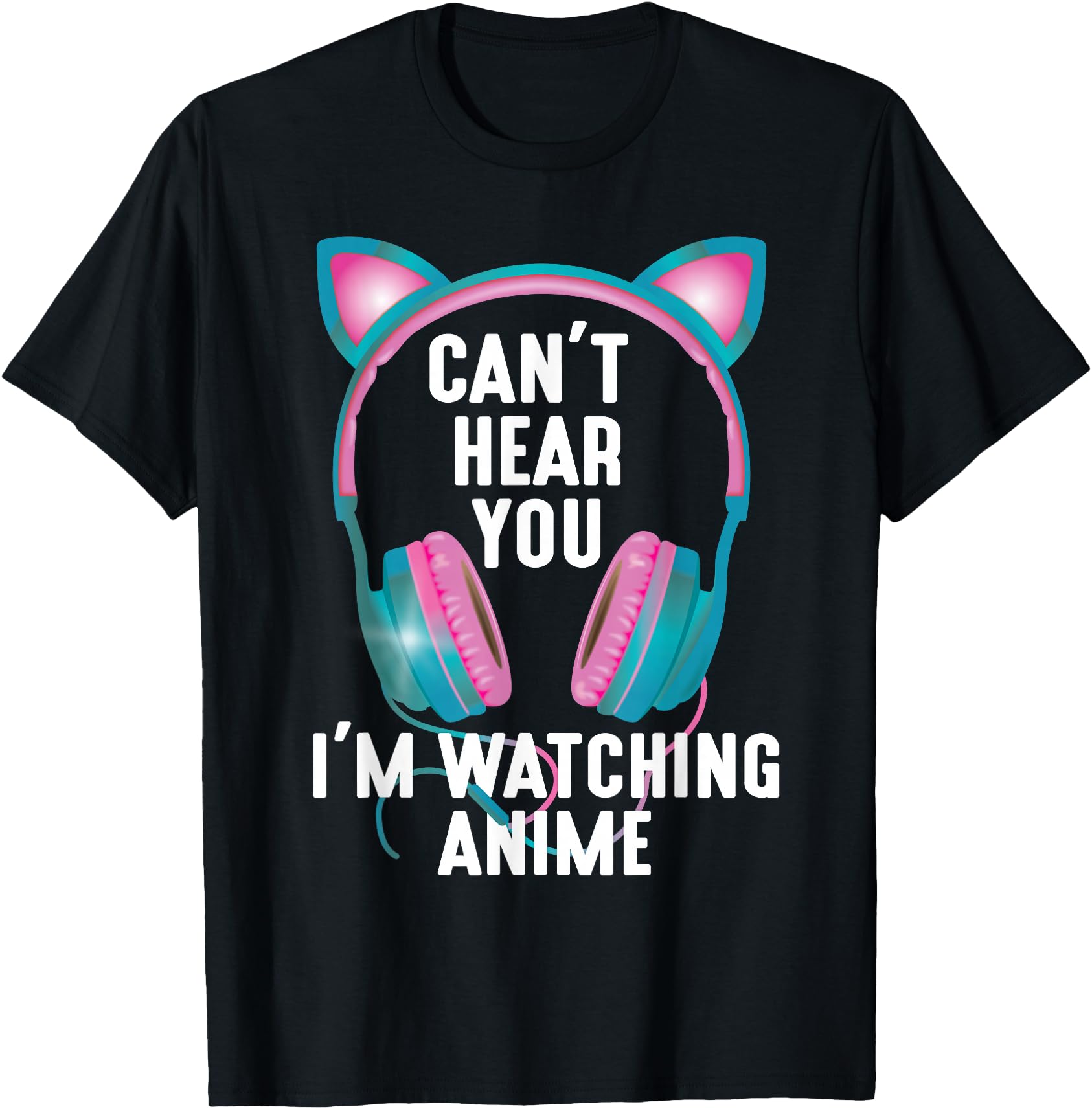 Japan Kawaii Anime Merch Manga Otaku Women Outfit Can't Hear You I'm Watching Anime Funny Animation Pun