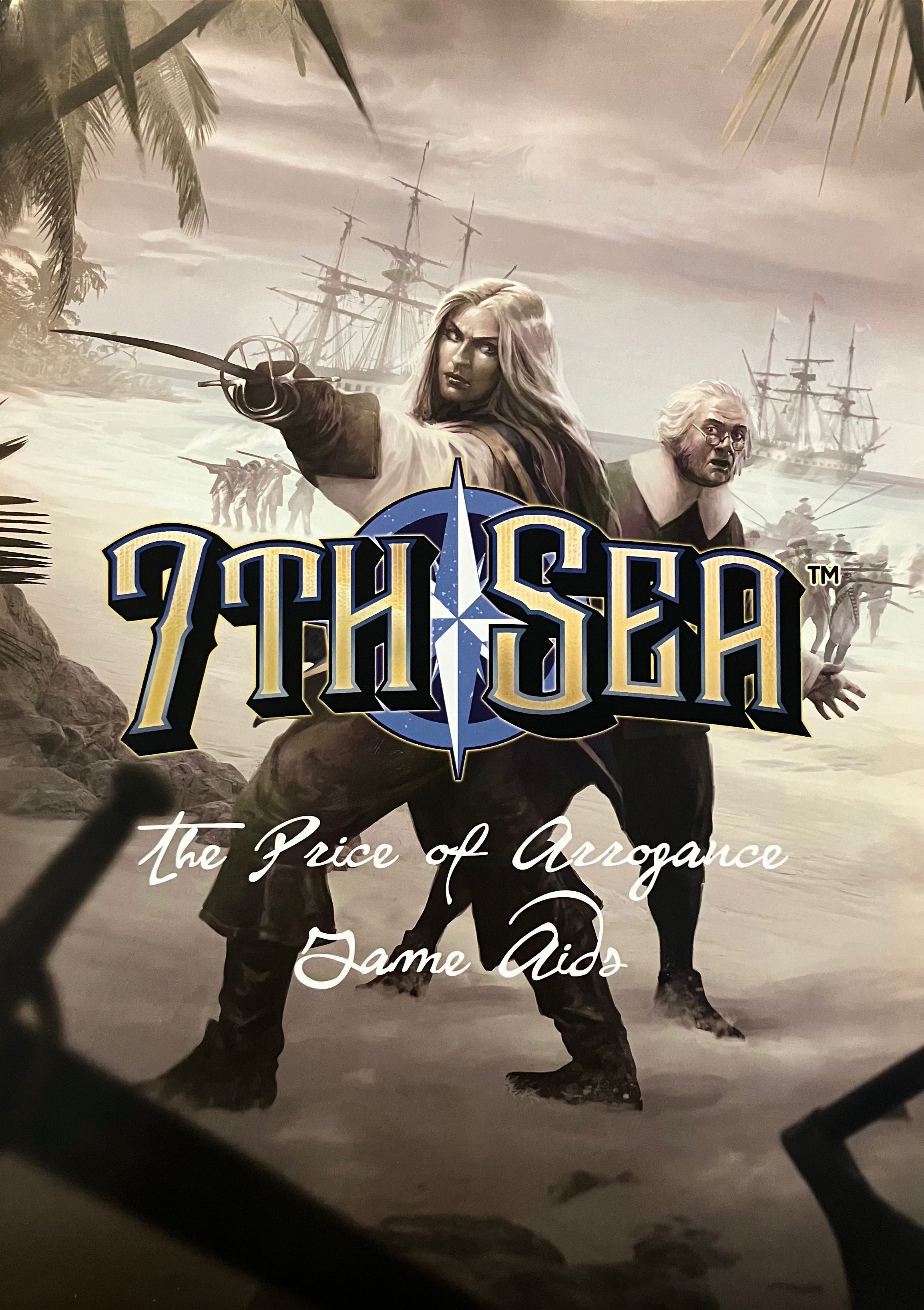 7th Sea - The Price of Arrogance Game Aids
