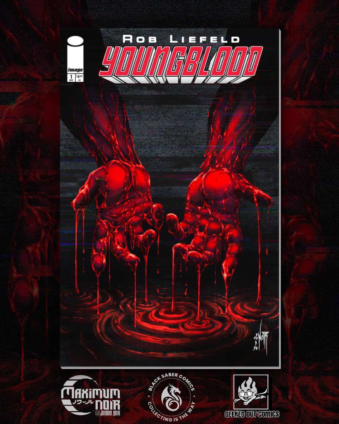 YOUNGBLOOD #1 (2025) JORDAN NOIR BLACK SABER EXCLUSIVE SIGNED BY ROB LIEFELD