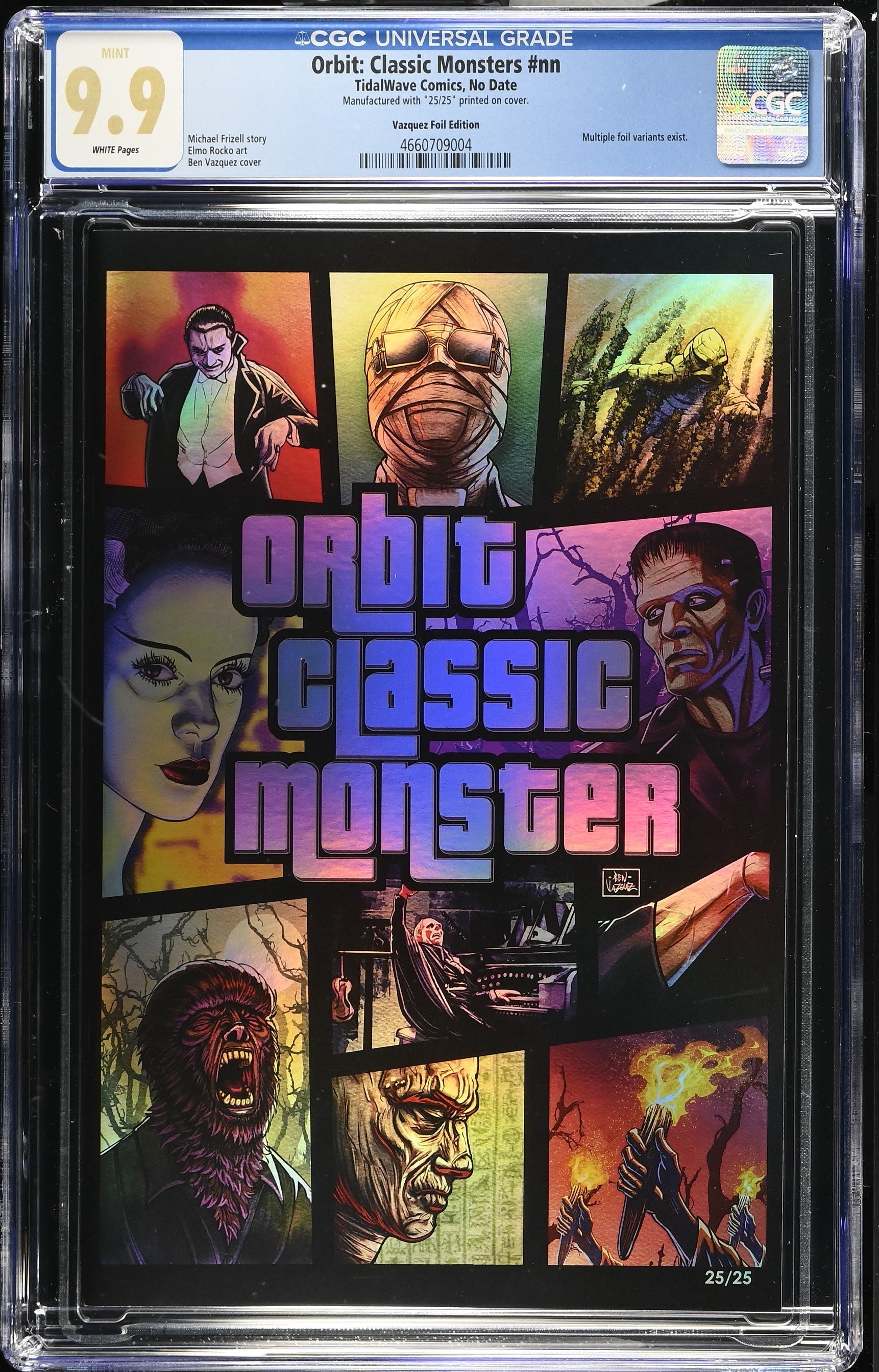 Classic Monsters #1 Ben Vazquez GTA Foil Variant CGC 9.9 #25/25