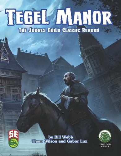 Tegel Manor Reborn (5E)