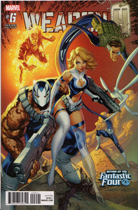 WEAPON H #6 (J. SCOTT CAMPBELL "Return of the FF" VARIANT) ~ Marvel Comics